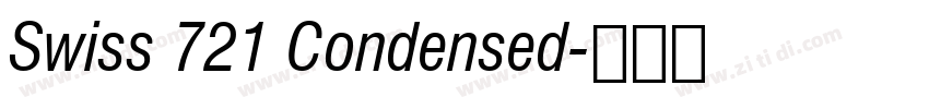 Swiss 721 Condensed字体转换 Swiss 721 Condensed字体转换